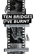 Cover: Ten Bridges I've Burnt - Cipher Press