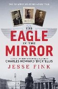 Cover: The Eagle in the Mirror - Black and White Publishing