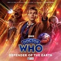 Cover: Doctor Who: The Doctor Chronicles: The Tenth Doctor: Defender of the Earth - Big Finish Productions Ltd