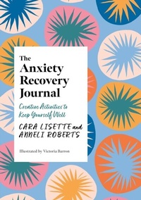 Abbildung von: The Anxiety Recovery Journal - Jessica Kingsley Publishers