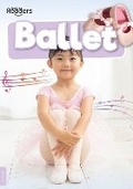 Cover: Ballet - BookLife Publishing