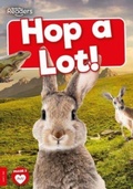 Cover: Hop a Lot! - BookLife Publishing