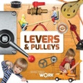 Cover: Levers & Pulleys - BookLife Publishing