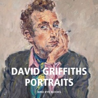 Abbildung von: David Griffiths - Portraits - Bird Eye Books