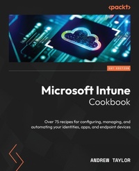 Abbildung von: Microsoft Intune Cookbook - Packt Publishing