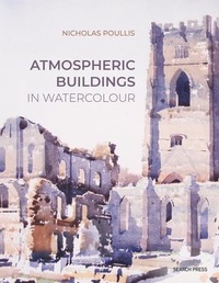 Abbildung von: Atmospheric Buildings in Watercolour - Search Press Ltd