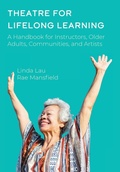 Cover: Theatre for Lifelong Learning - Intellect Books