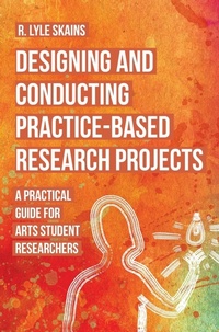 Enlarge image Cover: Designing and Conducting Practice-Based Research Projects - Intellect Books