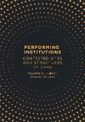 Cover: Performing Institutions - Intellect Books