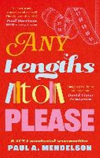 Enlarge image Cover: Any Lengths to Please - The Book Guild Ltd