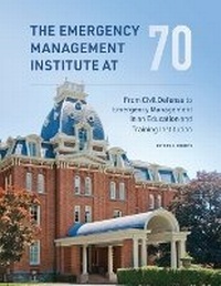 Enlarge image Cover: The Emergency Management Institute at 70 - RAND Corporation