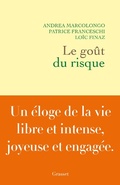 Cover: Le go&ucirc;t du risque - Grasset