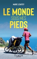 Cover: Le Monde sous mes pieds - Calmann-L&eacute;vy