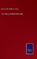 Cover: The Primary School Arithmetic - Salzwasser Verlag