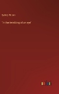 Cover: "In the twinkling of an eye" - Outlook Verlag