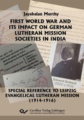 Bild: First World War and its Impact on German Lutheran Mission Societies in India. - Cuvillier Verlag