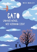 Cover: Cato und die Dinge, die niemand sieht - Dragonfly