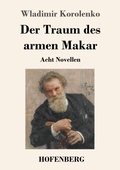 Cover: Der Traum des armen Makar - Henricus - Edition Deutsche Klassik GmbH, Berlin