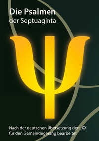 Abbildung von: Die Psalmen der Septuaginta - BoD - Books on Demand