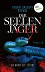 Cover: Der Seelenjäger - Er wird sie töten - dotbooks