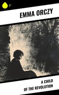 Cover: A Child of the Revolution - Sharp Ink