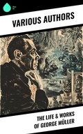 Cover: The Life & Works of George M&uuml;ller - Sharp Ink