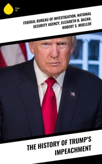 Enlarge image Cover: The History of Trump's Impeachment - Sharp Ink