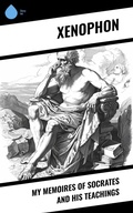 Cover: My Memoires of Socrates and His Teachings - Sharp Ink