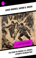 Cover: The Story of Hughes & D. Green's Attempts to Break Free - Sharp Ink