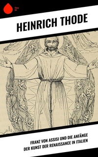 Enlarge image Cover: Franz von Assisi und die Anfänge der Kunst der Renaissance in Italien - Sharp Ink