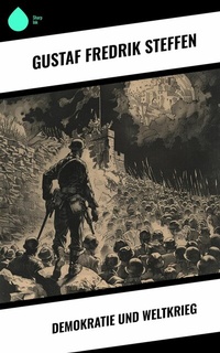 Abbildung von: Demokratie und Weltkrieg - Sharp Ink