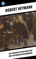 Cover: Die russische Revolution und ihre historische Begr&uuml;ndung - Sharp Ink
