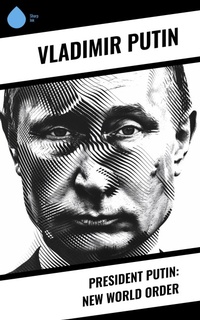 Enlarge image Cover: President Putin: New World Order - Sharp Ink