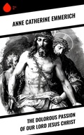 Cover: The Dolorous Passion of Our Lord Jesus Christ - Sharp Ink