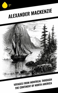 Abbildung von: Voyages from Montreal Through the Continent of North America - Sharp Ink