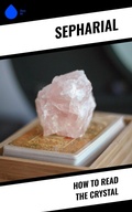 Cover: How to Read the Crystal - Sharp Ink