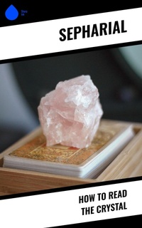 Enlarge image Cover: How to Read the Crystal - Sharp Ink