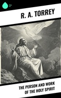 Cover: The Person and Work of The Holy Spirit - Sharp Ink