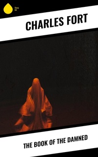 Enlarge image Cover: The Book of the Damned - Sharp Ink