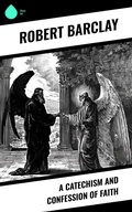 Cover: A Catechism and Confession of Faith - Sharp Ink
