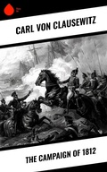 Cover: The Campaign of 1812 - Sharp Ink