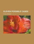 Cover: Eleven Possible Cases - Rarebooksclub.com