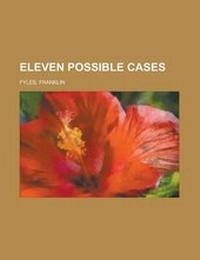 Enlarge image Cover: Eleven Possible Cases - Rarebooksclub.com