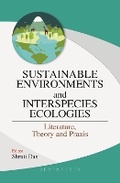 Cover: Sustainable Environments and Interspecies Ecologies - Bloomsbury Prime