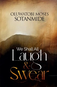 Abbildung von: We Shall All Laugh And Swear - Impeccable Publishing