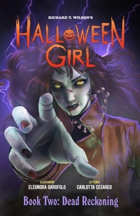 Enlarge image Cover: HALLOWEEN GIRL Book Two - Mad Shelley Comics
