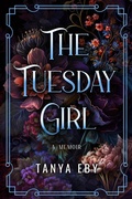 Cover: The Tuesday Girl - A Memoir - Blunder Woman Productions