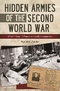 Cover: Hidden Armies of the Second World War - Bloomsbury Academic USA
