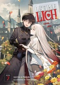 Cover: Disciple of the Lich: Or How I Was Cursed by the Gods and Dropped Into the Abyss! (Light Novel) Vol. 7 - Seven Seas Entertainment, LLC