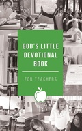Cover: God's Little Devotional Book for Teachers - Honor Books